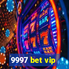 9997 bet vip